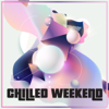 Chilled Weekend - Various Artists