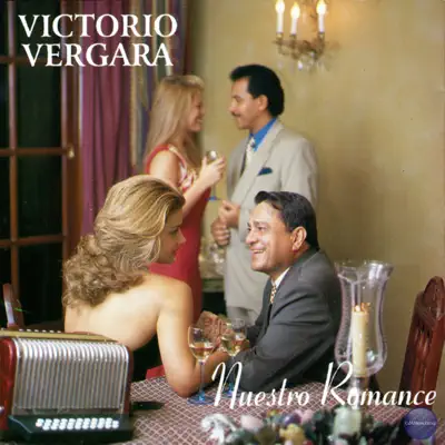 Nuestro Romance - Victorio Vergara Nuestro Romance - Victorio Vergara