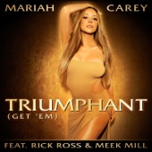 Mariah Carey - Triumphant (Get 'Em)