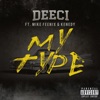 Deeci - My Type (feat. Mike Feenix & Kenedy)