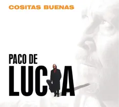 Cositas Buenas by Paco de Lucía album reviews, ratings, credits