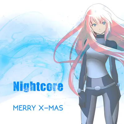 Merry X-Mas - Single - Nightcore