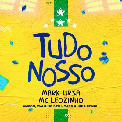 Tudo Nosso (feat. Walking Path, Marc KUKKA & Amoon) - Single - Mc Leozinho