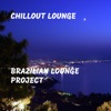 Brazilian Lounge Project