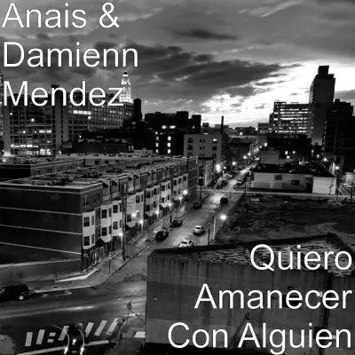 Quiero Amanecer con Alguien - Single - Anaïs