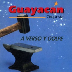 Guayacan Orquesta - A Cuba