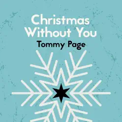 Christmas Without You - Single - Tommy Page Christmas Without You - Single - Tommy Page