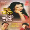 Kichhi Sata Kichhi Michha album lyrics, reviews, download