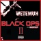 Black Ops 2 - WETEMUH lyrics