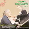 Tatiana Nikolayeva, Vol. 2: Bach Concertos (Live) album lyrics, reviews, download