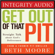 Beth Moore - Get Out of That Pit