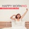 Happy Morning: Background Jazz artwork