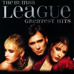 The Greatest Hits - The Human League