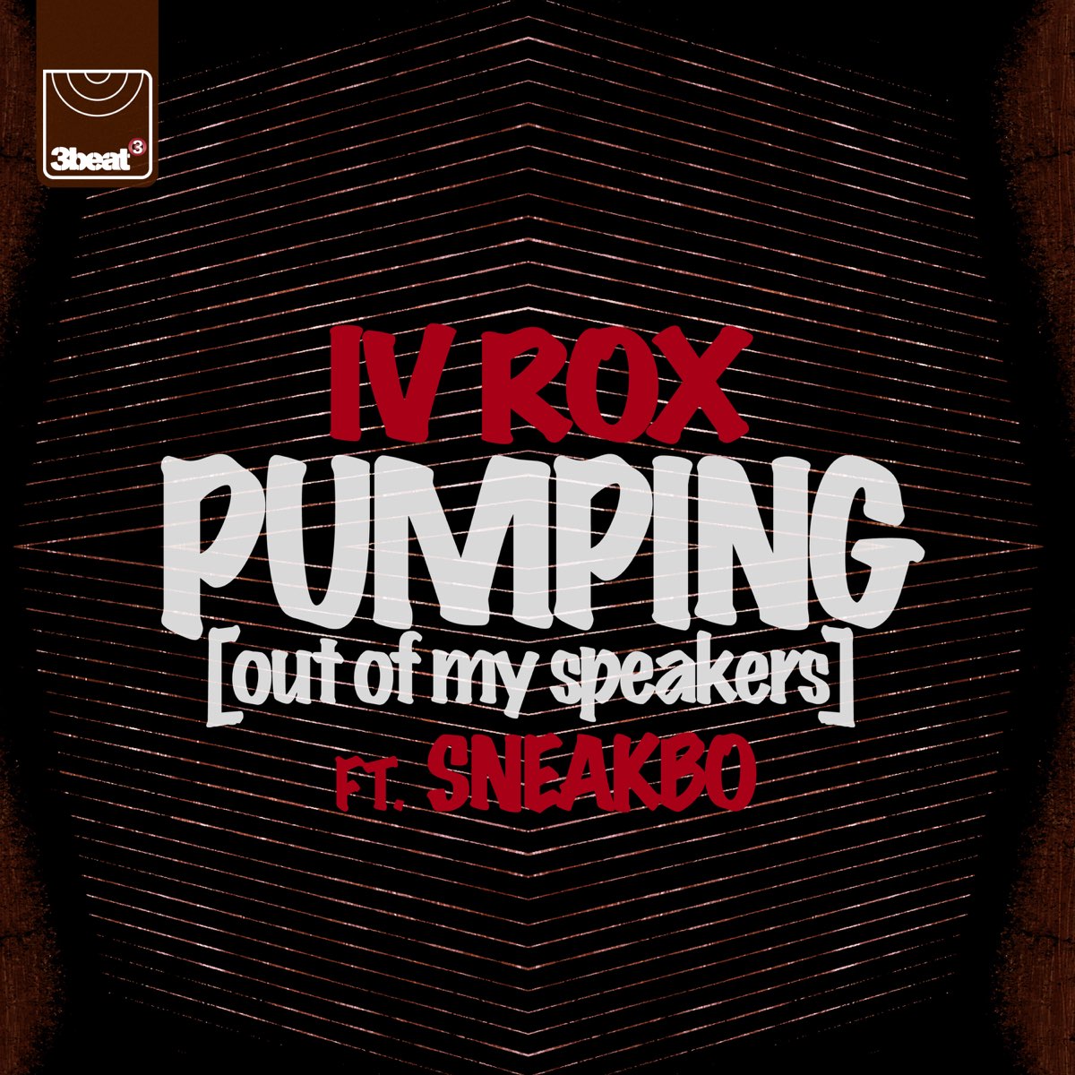 Пампинг песня. My Speakers. IV Rox feat. Sneakbo - Pumping. Пампинг музыка. Пампинг слушать.