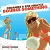 Bounce Something - Single album lyrics, reviews, download