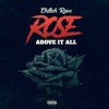Rose Above It All the - EP