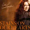 Stains on Our Hearts - Single album lyrics, reviews, download