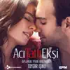 Acı Tatlı Ekşi (Orijinal Film Müzikleri) album lyrics, reviews, download