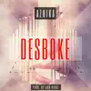 Desboke - Single album lyrics, reviews, download