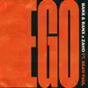 Ego (feat. Sean Paul) - Single album lyrics, reviews, download