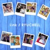 RYUCHELL
