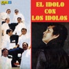 El Idolo con Los Idolos (with Los Ídolos), 1971