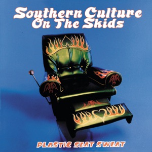 Southern Culture On the Skids - Banana Puddin' - 排舞 音乐