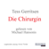 Tess Gerritsen - Die Chirurgin