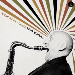 Tony Burkill - Third of All Numbers