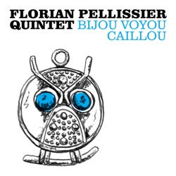 Florian Pellissier Quintet - Jazz Carnival