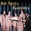 Stream & download Ink Spots Favorites