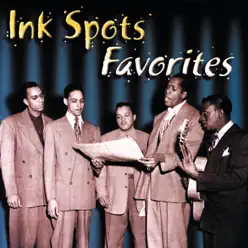 Ink Spots Favorites - The Ink Spots