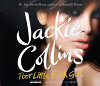Jackie Collins - Poor Little Bitch Girl (Unabridged) artwork