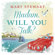 Mary Stewart - Madam, Will You Talk?