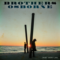 Brothers Osborne - Port Saint Joe artwork