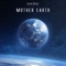 Mother Earth - Future World Music & Vlado Hudec lyrics