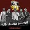 Otro Día Más Sin Verte (English Version) [feat. Jon Secada] - Single album lyrics, reviews, download