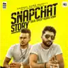 Snapchat Story (feat. Romee Khan) - Single album lyrics, reviews, download