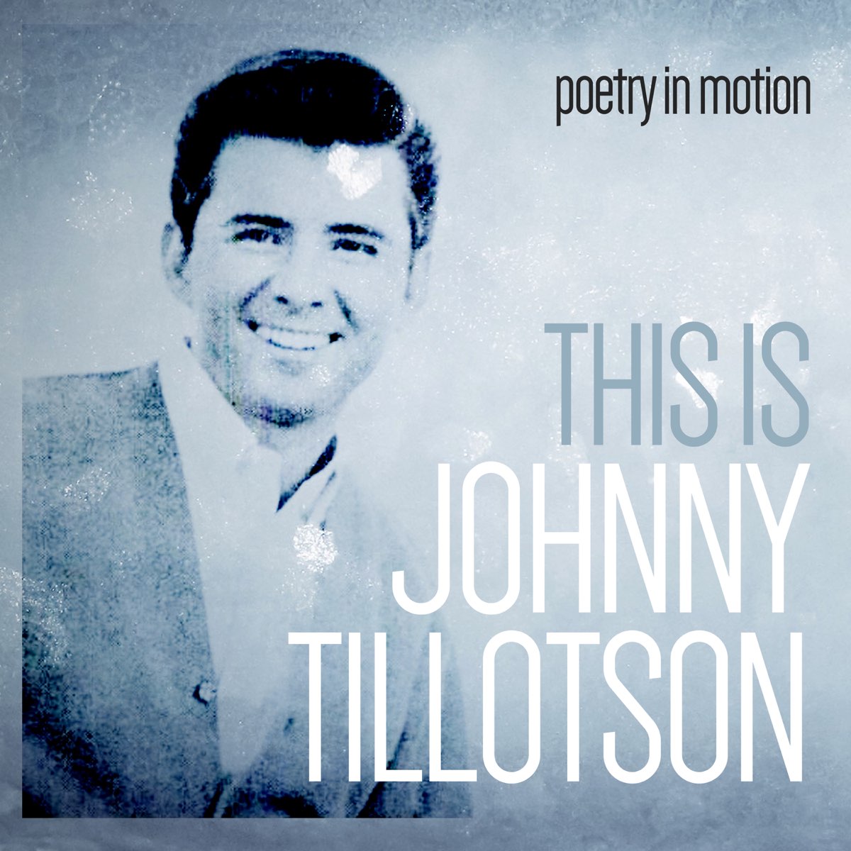 ‎poetry In Motion This Is Johnny Tillotson De Johnny Tillotson En