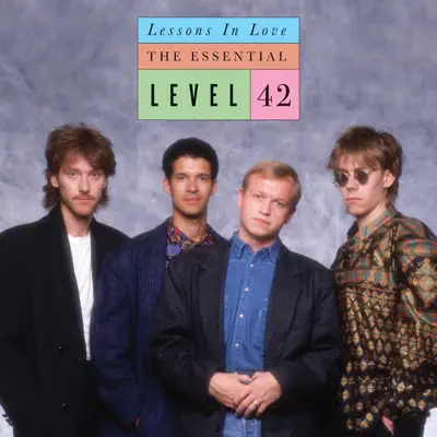 Lessons in Love: The Essential Level 42 - Level 42