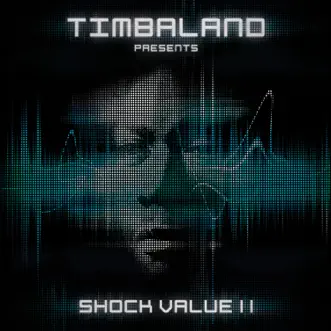 Shock Value II by Timbaland album reviews, ratings, credits