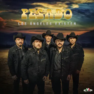 Los Ángeles Existen - Pesado