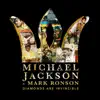 Michael Jackson x Mark Ronson: Diamonds are Invincible - Single album lyrics, reviews, download