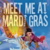 Meet Me At Mardi Gras, 2012