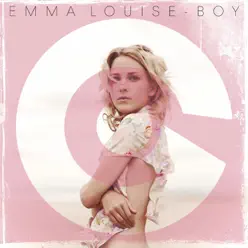 Boy: The Remixes, Vol. 2 - Emma Louise