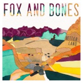 Fox and Bones - Love Me Like a River