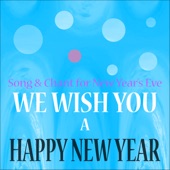 Happy New Year: Song & Chant for New Year's Eve artwork