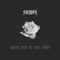 Crash over Me (feat. Amidy) - Sikdope lyrics