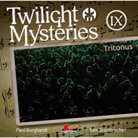 Twilight Mysteries - Die neuen Folgen, Folge 9: Tritonus artwork