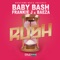 Rush - Baby Bash, Frankie J & Baeza lyrics